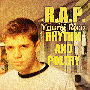 Young Rico - R.A.P. - Rhythm And Poetry [2011] [OFFICIAL ALBUM COVER]